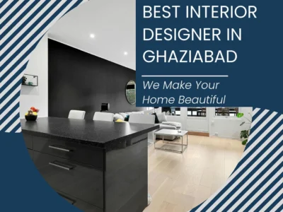 Refresh Your Property with Interior Designer In Greater Noida