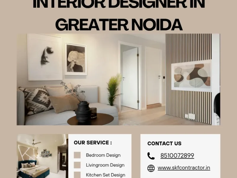 Refresh Your Space with an Interior Designer In Greater Noida